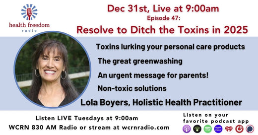 Episode 47: Resolve to Ditch the Toxins with Lola Boyers