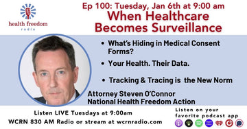 Ep 100: When Healthcare Becomes Surveillance