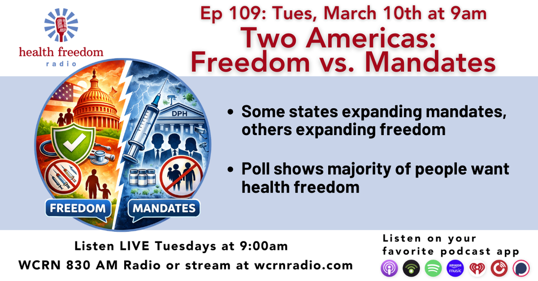 Episode 109: Two Americas: Freedom vs. Mandates