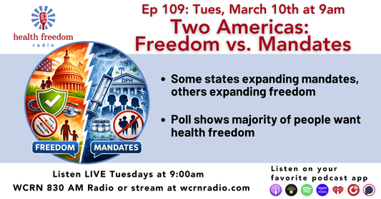 Episode 109: Two Americas: Freedom vs. Mandates