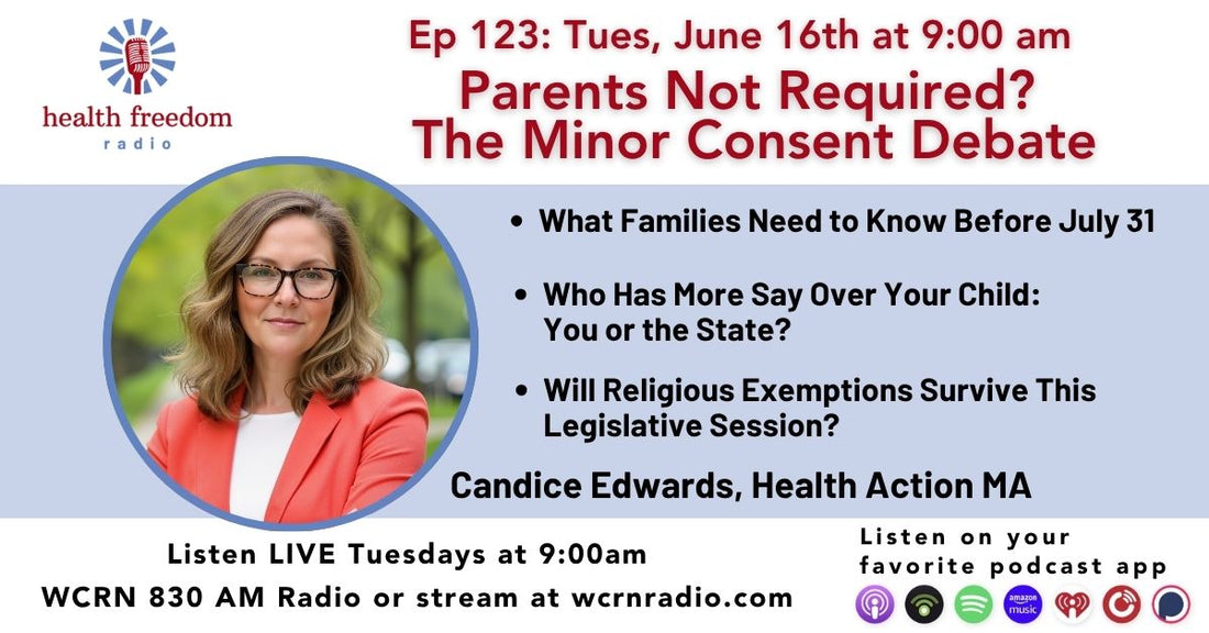 Episode 123: Parents Not Required? The Minor Consent Debate with Candice Edwards
