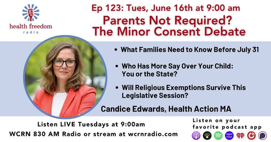 Episode 123: Parents Not Required? The Minor Consent Debate with Candice Edwards
