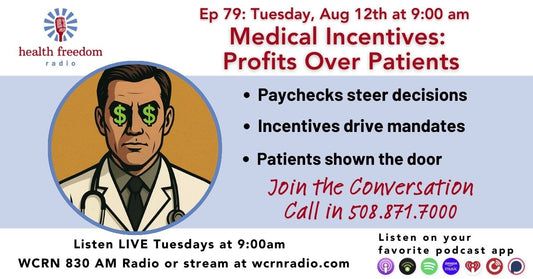 #79 Medical Incentives: Profits over Patients