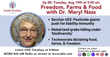 Episode 80: Freedom, Farmers, and Food with Dr. Meryl Nass