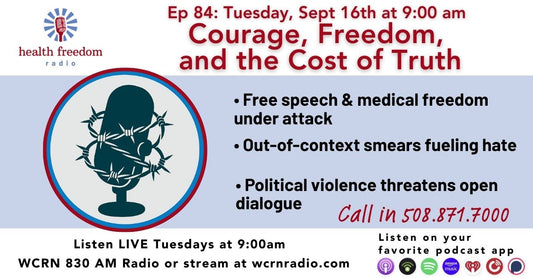 Episode 84: Courage, Freedom,  and the Cost of Truth