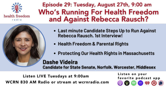 Episode 29: Who's Running for Health Freedom Against Rebecca Rausch