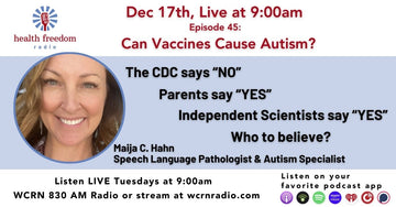 Episode 45: Can Vaccines Cause Autism with Maija Hahn